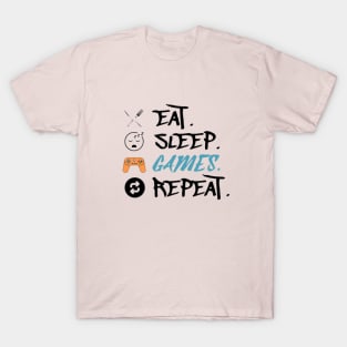 Eat Sleep Games Repeat T-Shirt